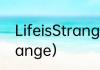 LifeisStrange是中文的？（lifeisstrange）